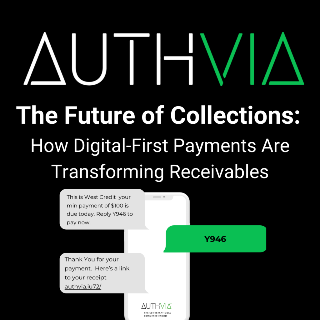 Digital First Payments for Collections